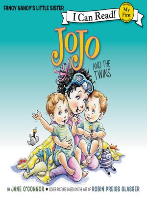 cover image of Fancy Nancy: JoJo and the Twins